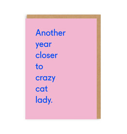 Ohh Deer Ohh Deer Another Year Closer To Crazy Cat Lady Greeting Card