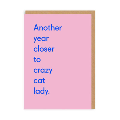 Ohh Deer Ohh Deer Another Year Closer To Crazy Cat Lady Greeting Card