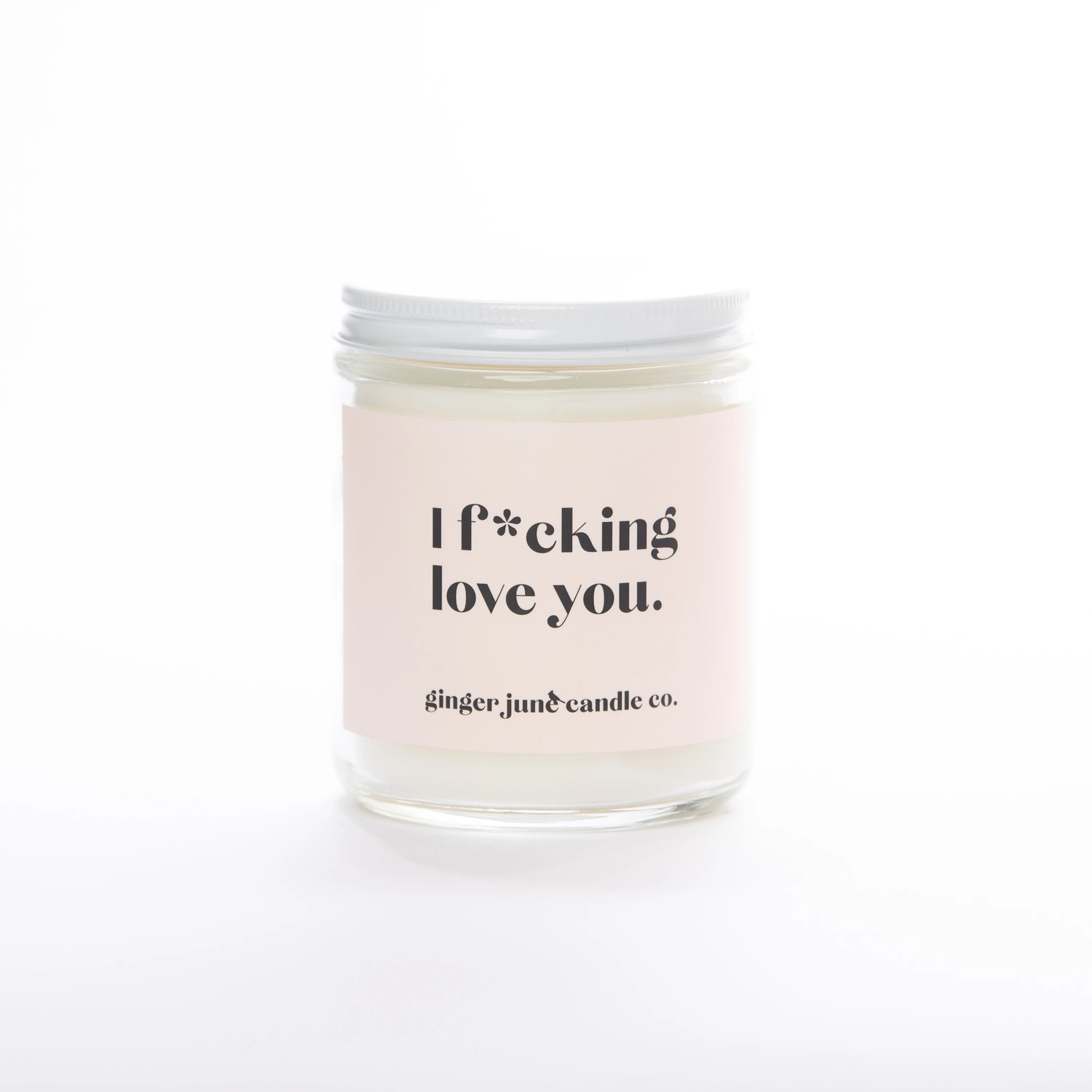 Ginger June Candle Co. I F*cking Love You Ma Maison + Co. Ma