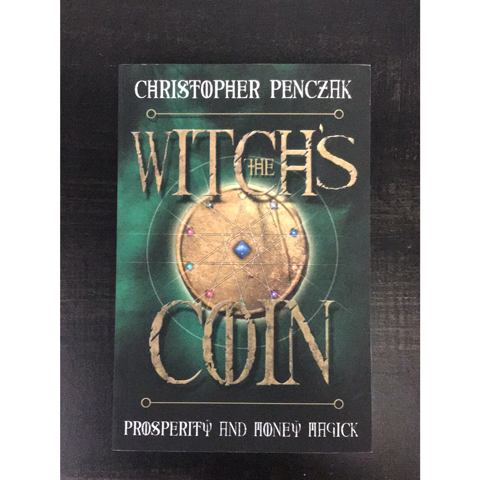 The Witch's Coin - Christopher Penczak