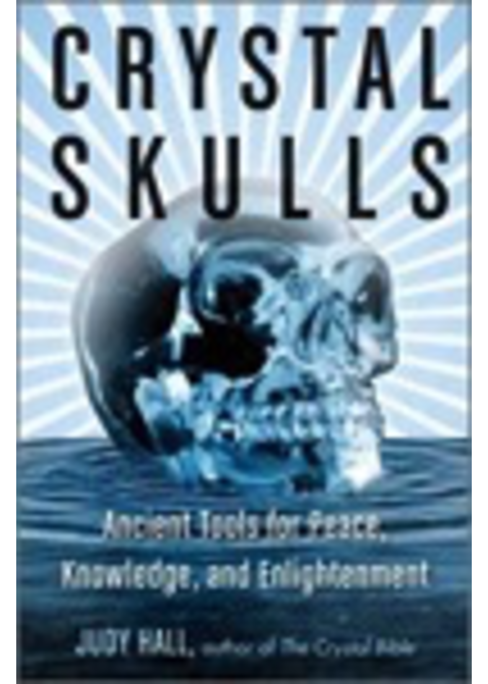 Crystal Skulls