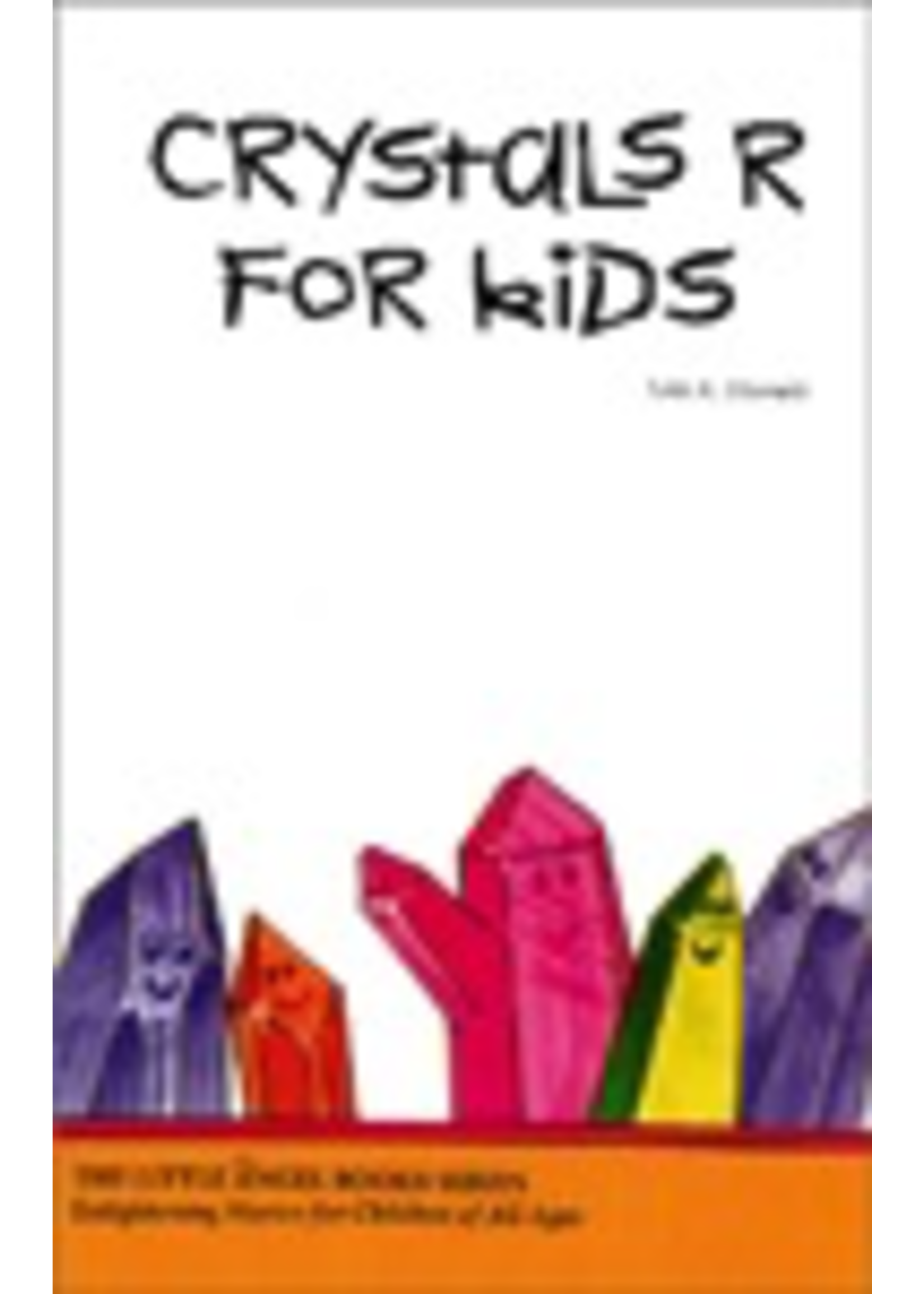 Crystals R For Kids
