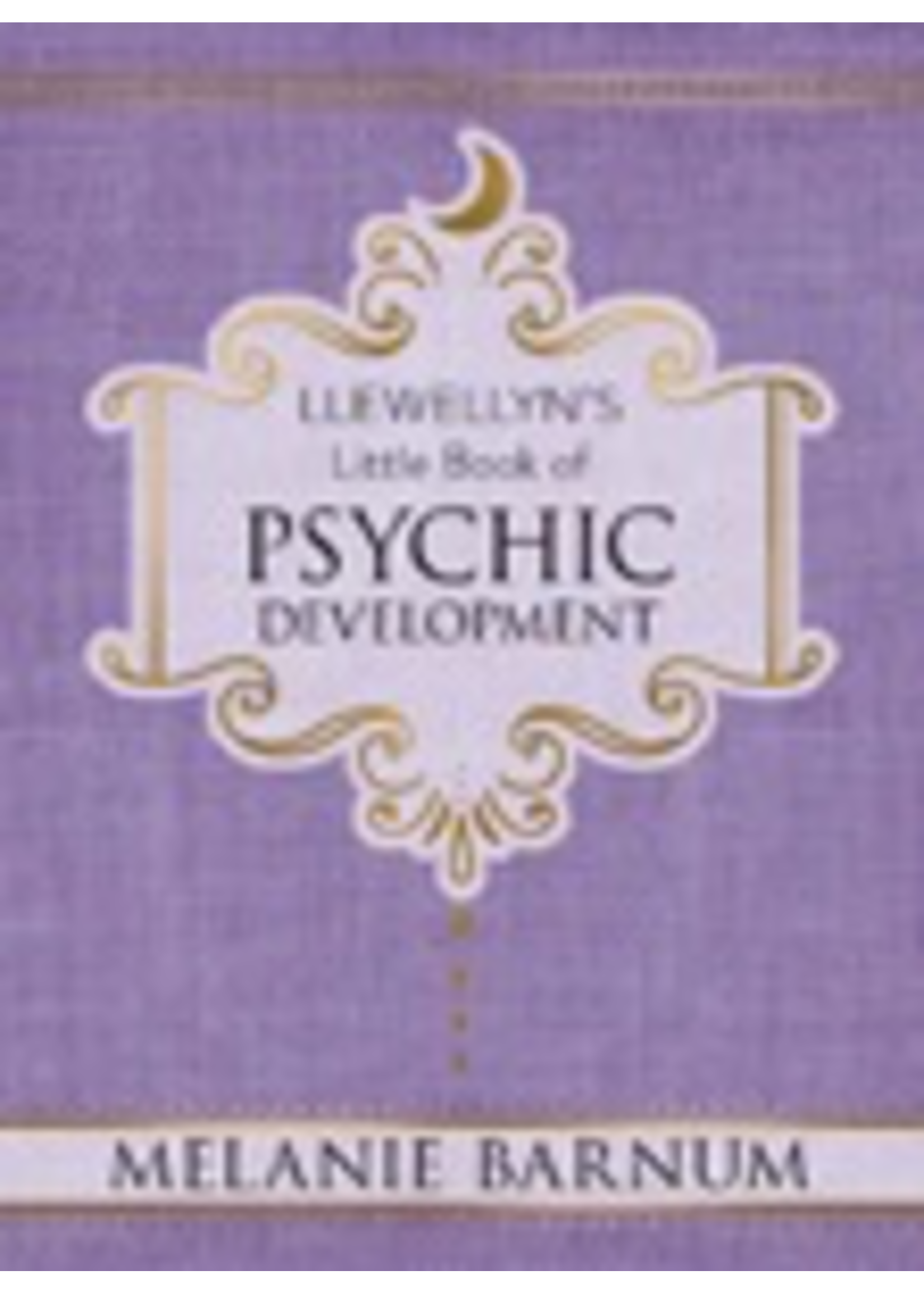 Llewellyn’s Little Book of Psychic Development