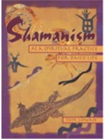 Shamanism as a Spiritual Practice