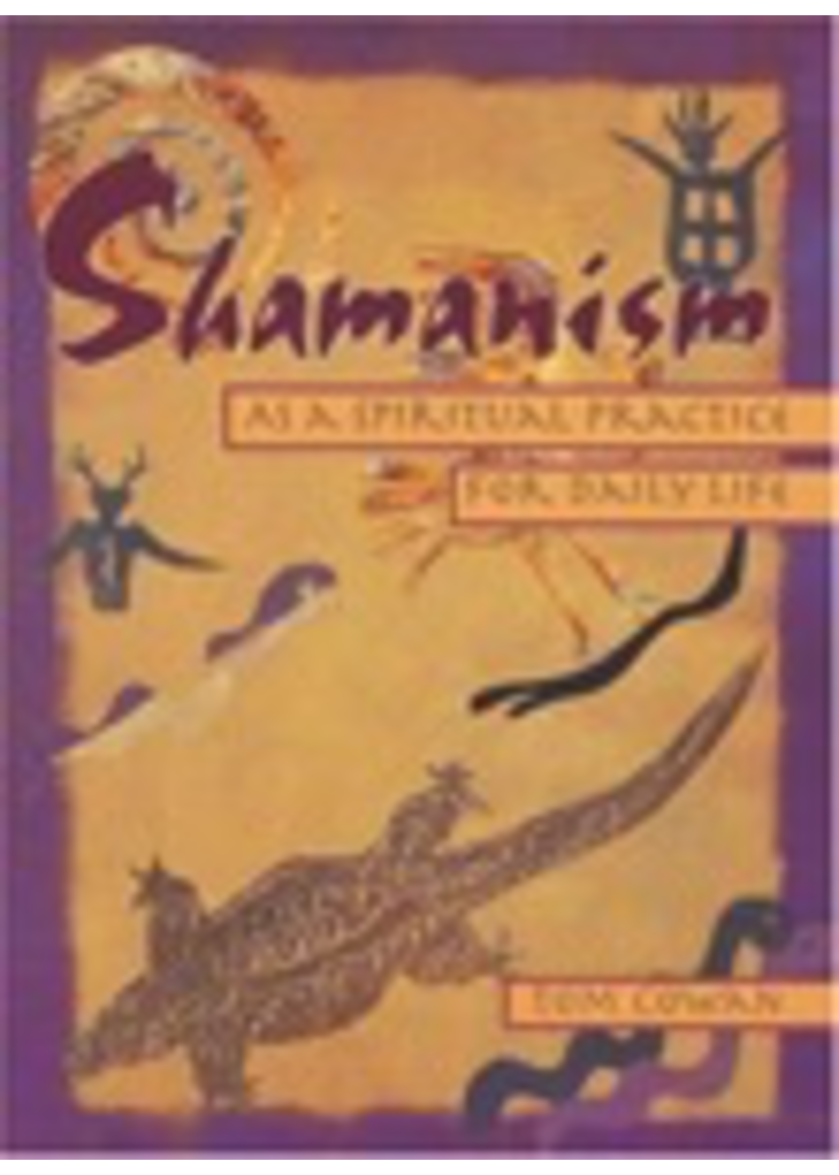 Shamanism as a Spiritual Practice