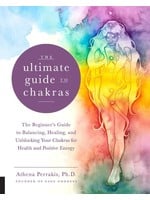 Ultimate Guide to Chakras