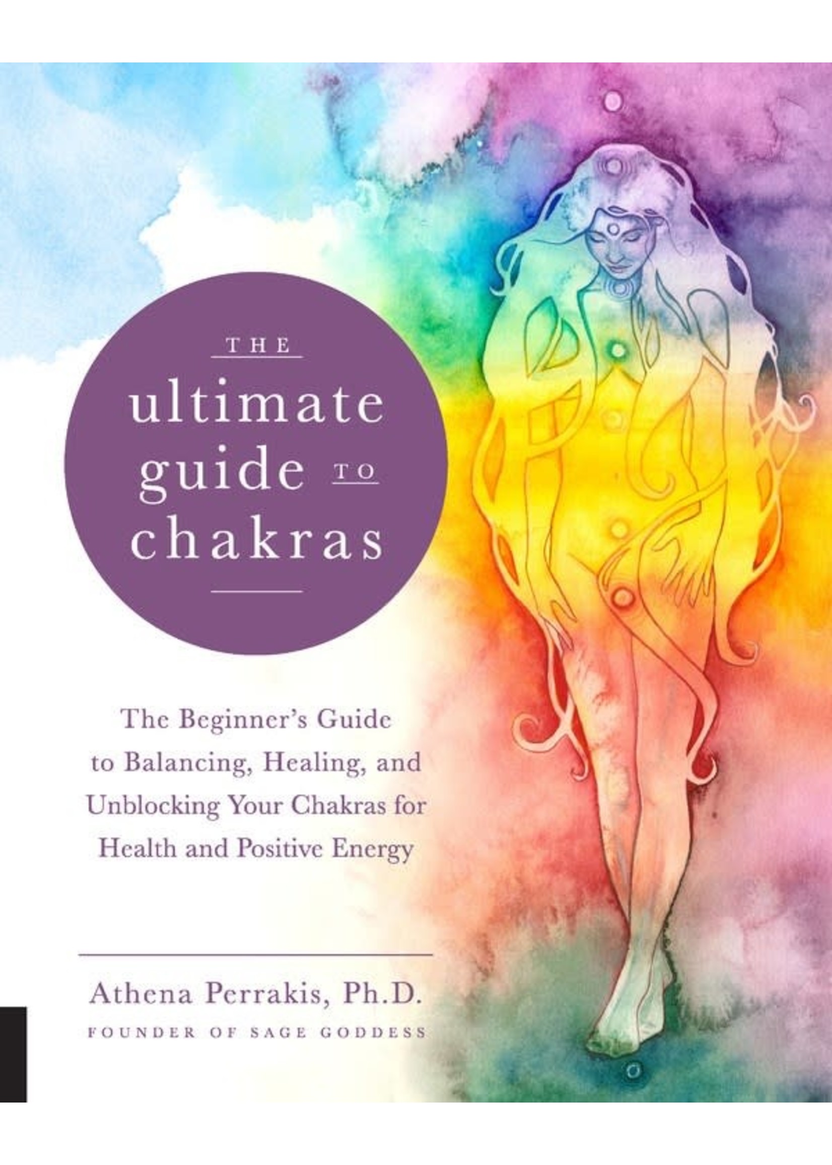 Ultimate Guide to Chakras