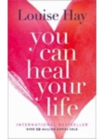 You Can Heal Your Life