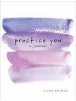 Practice You ~ A Journal