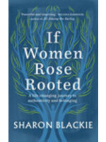 If Women Rose Rooted