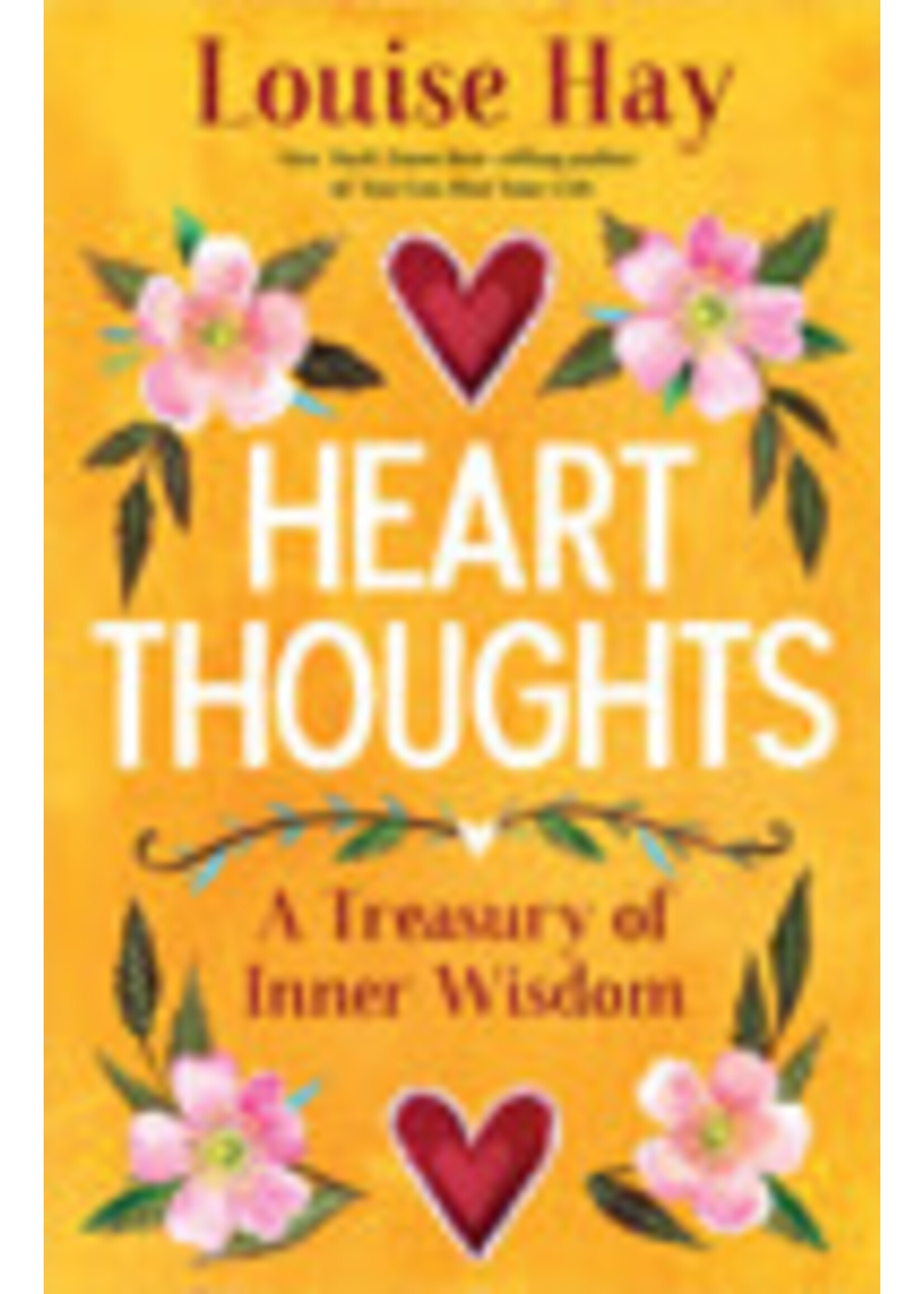 Heart Thoughts ~ A Treasury of Inner Wisdom