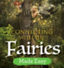Connecting With the Fairies Made Easy
