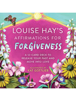 Louise Hay's Affirmations for Forgiveness