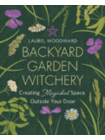 Backyard Garden Witchery