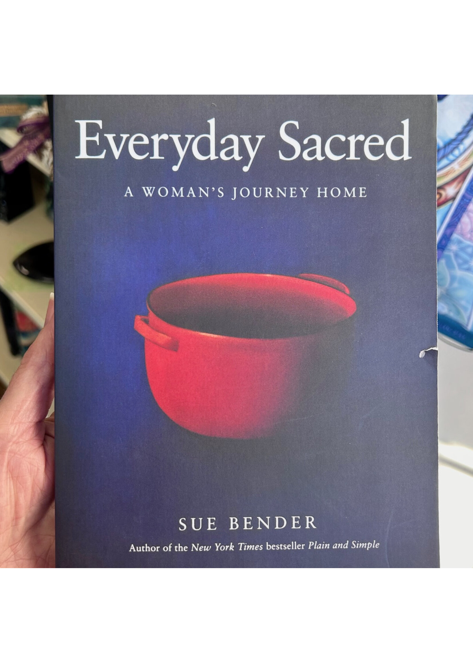 Everyday Sacred