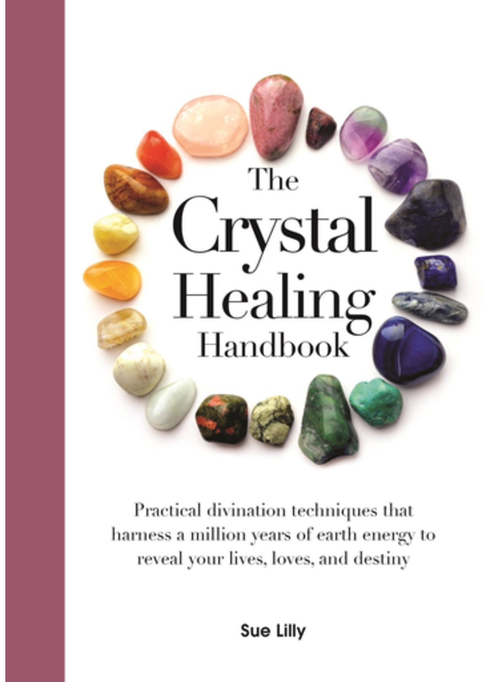 Crystal Healing Handbook