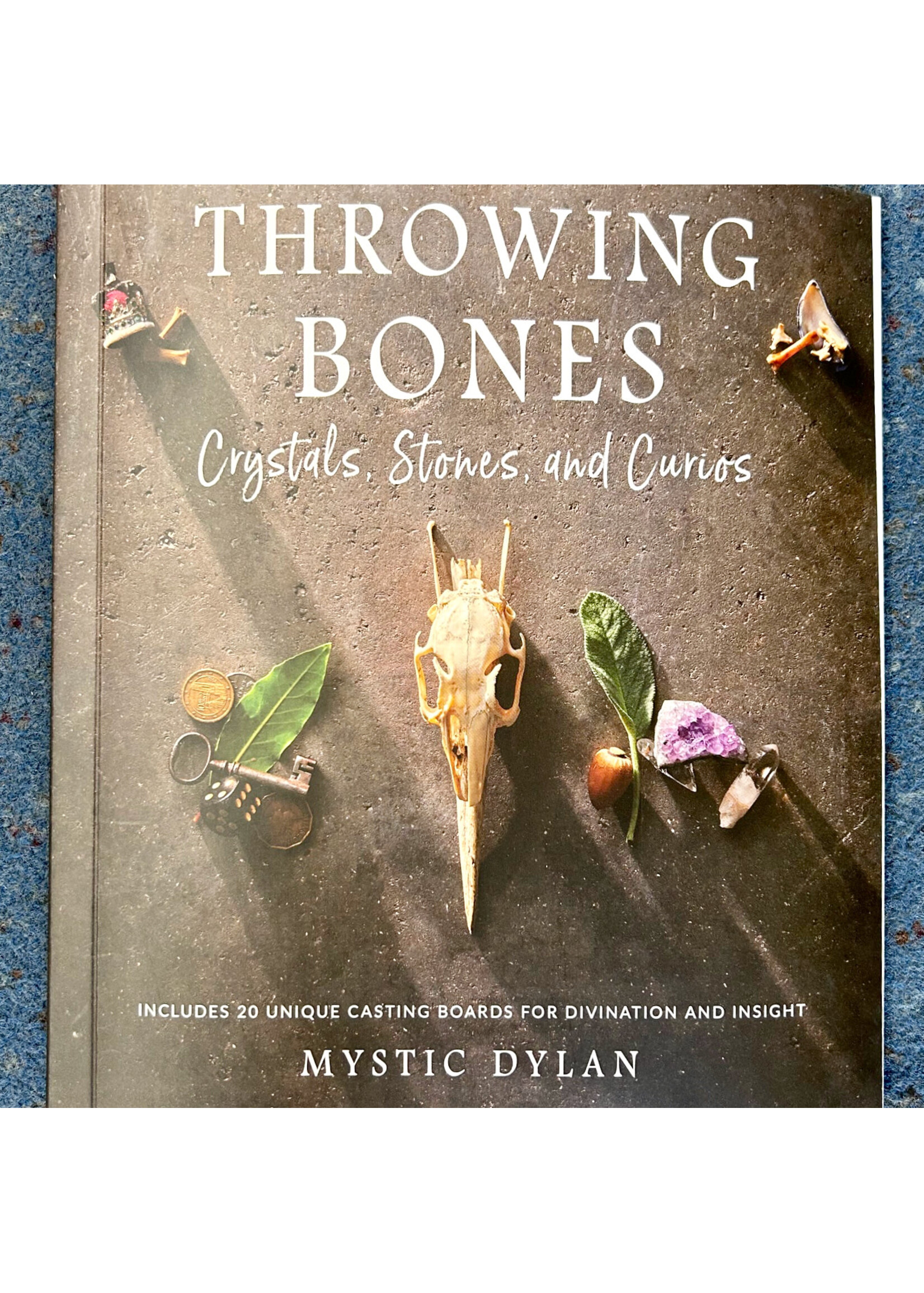 Throwing Bones, Crystals, Stones and Curios