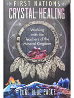 First Nations Crystal Healing