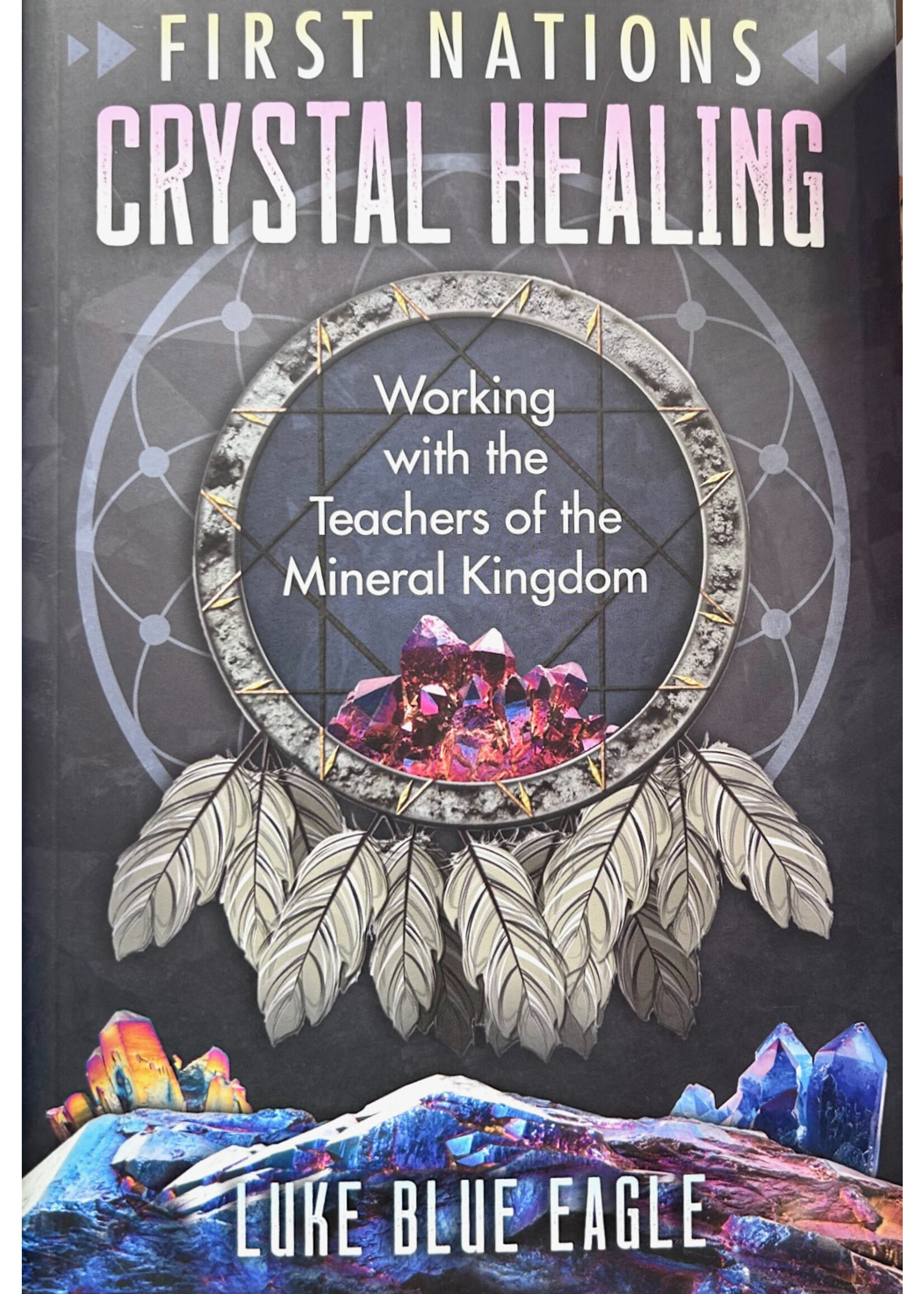 First Nations Crystal Healing