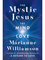 Mystic Jesus The Mind of Love