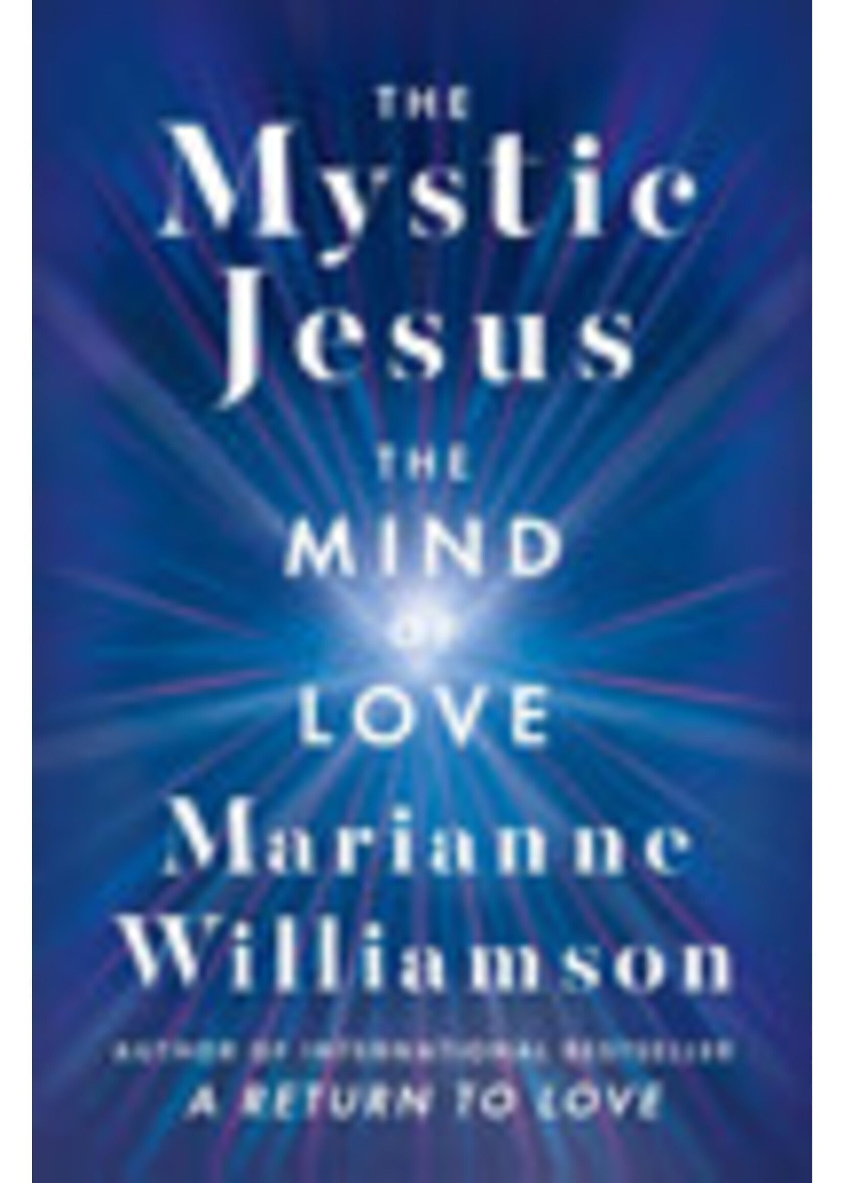 Mystic Jesus The Mind of Love