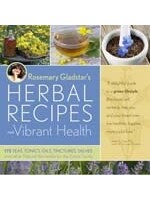 Rosemary Gladstar’s Herbal Recipes for Vibrant Health