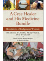 Cree Healer and His Medicine Bundle
