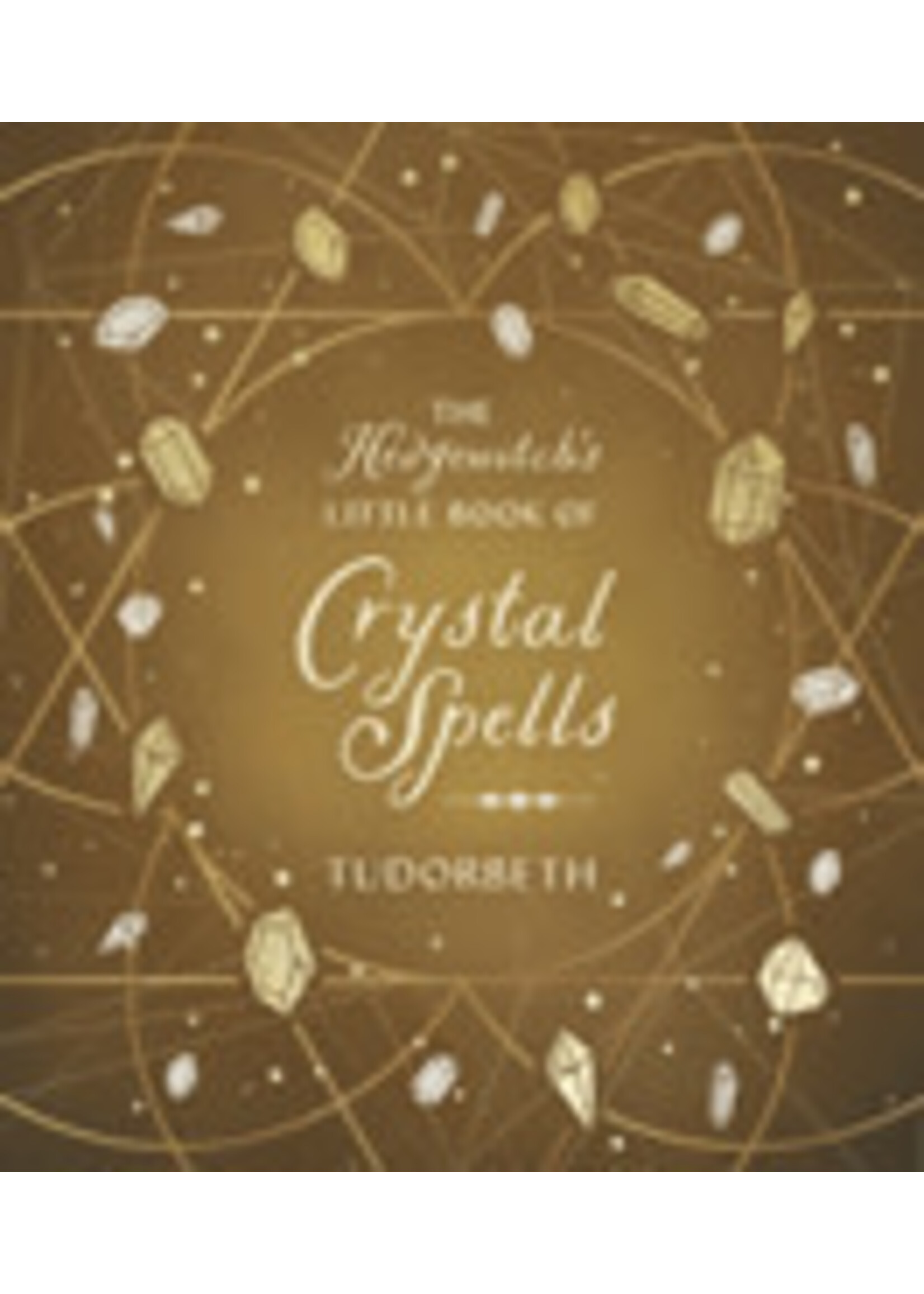 Hedgewitch's Little Book of Crystal Spells