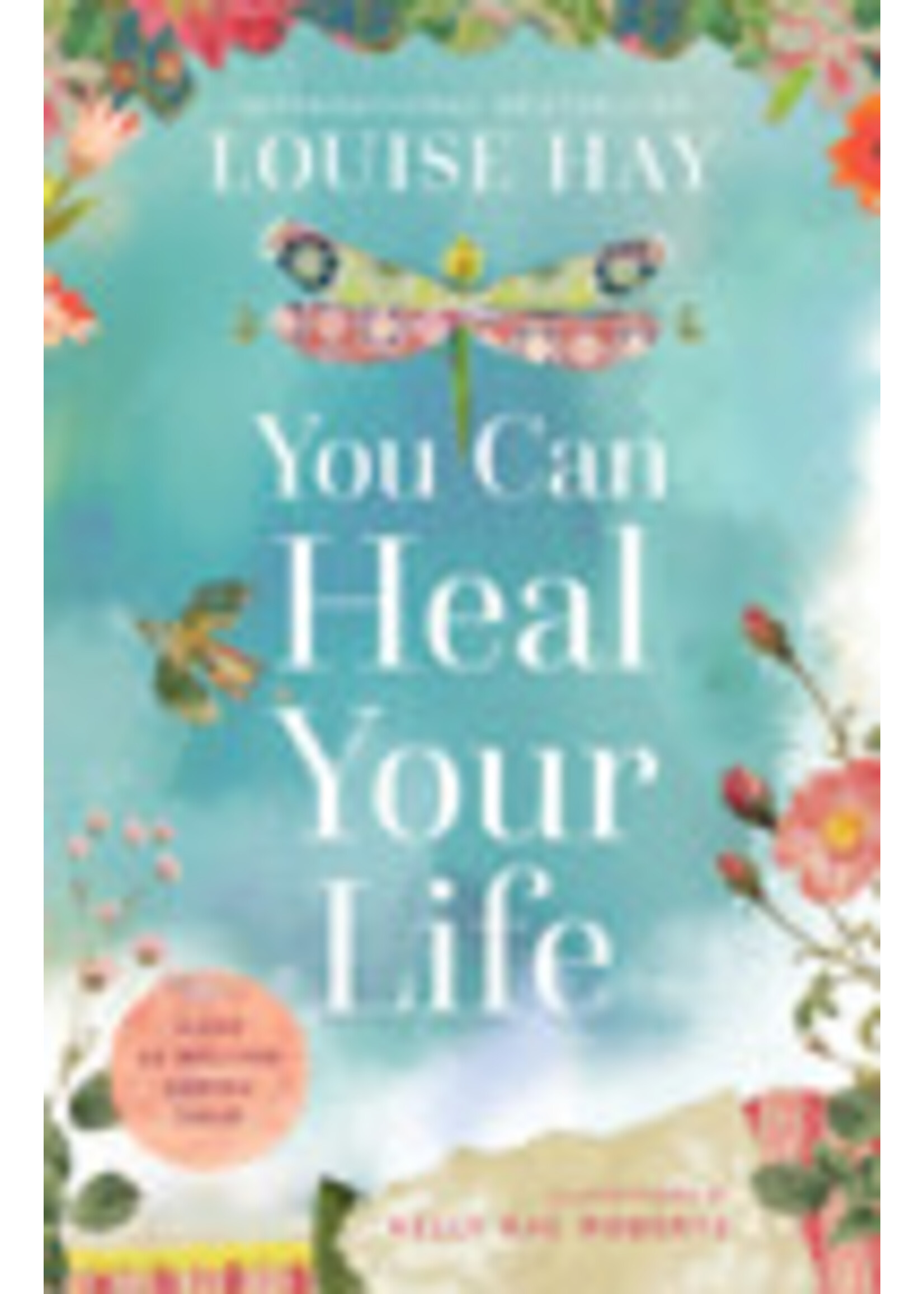 You Can Heal Your Life 40th Anniversary Edition