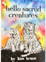 Hello Sacred Creatures