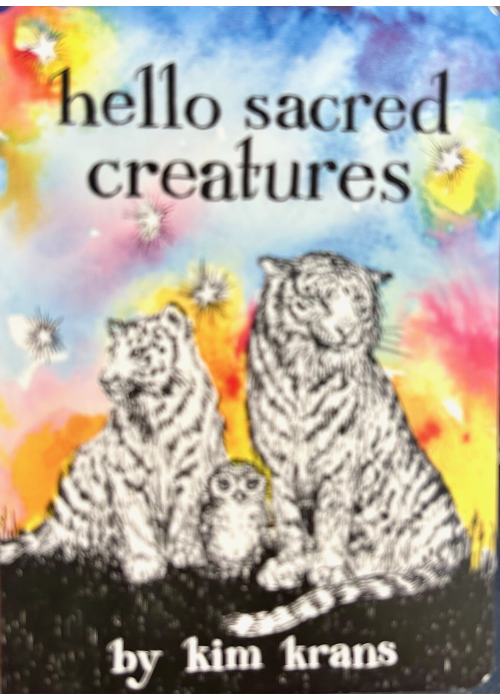 Hello Sacred Creatures