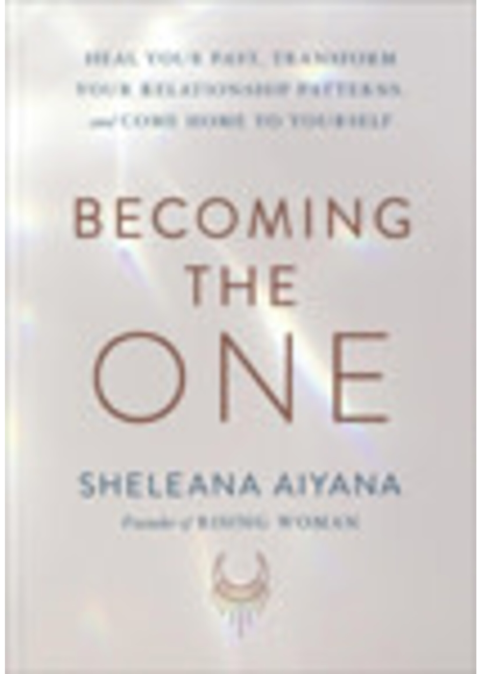 Becoming The One