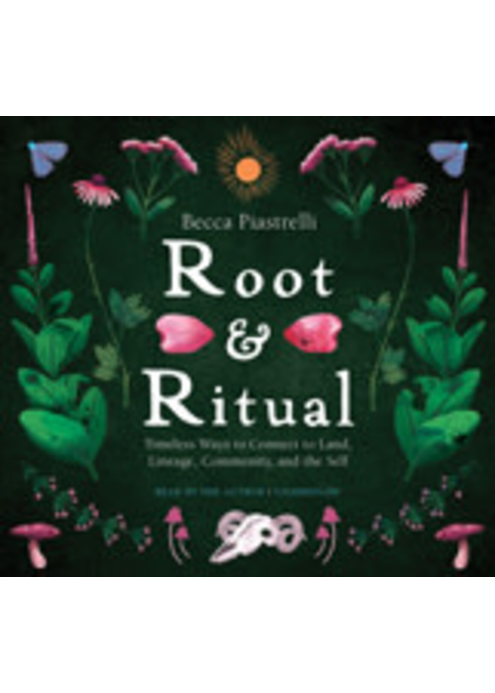 Root and Ritual