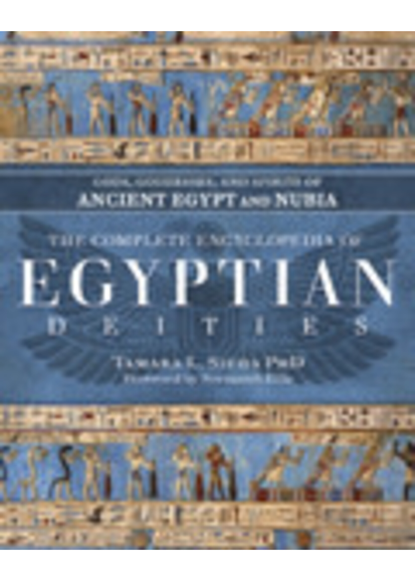 Complete Encyclopedia of Egyptian Deities