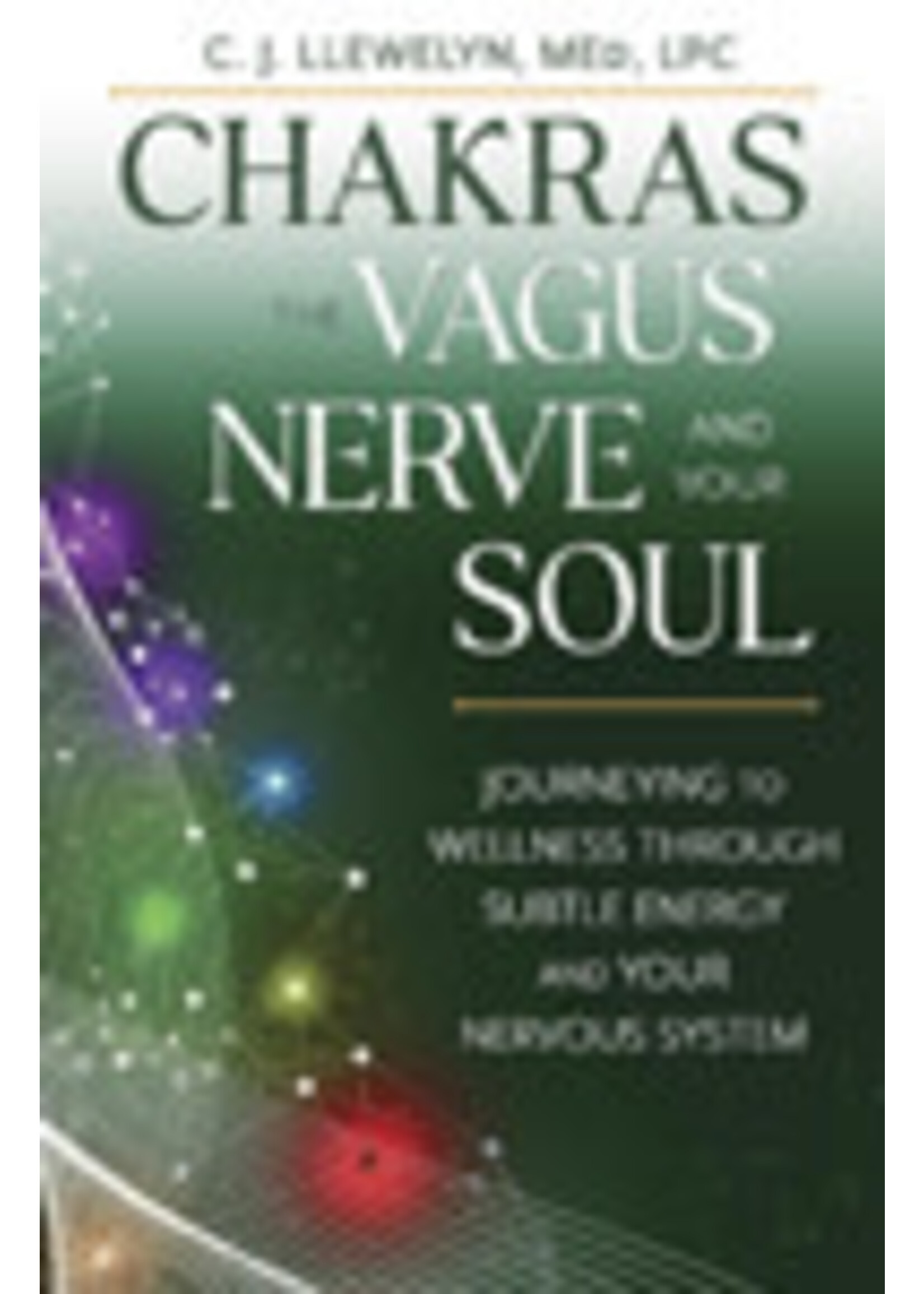 Chakras, the Vagus Nerve and Your Soul