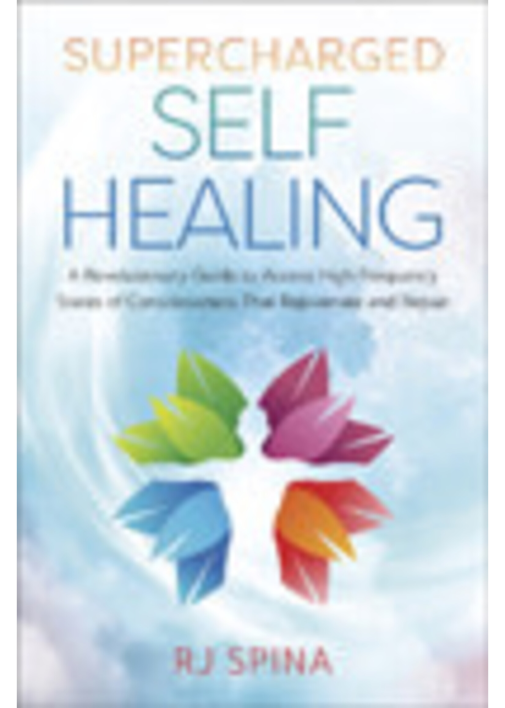 Supercharged Self-Healing