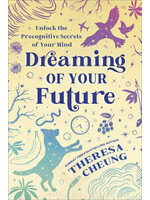 Dreaming of Your Future