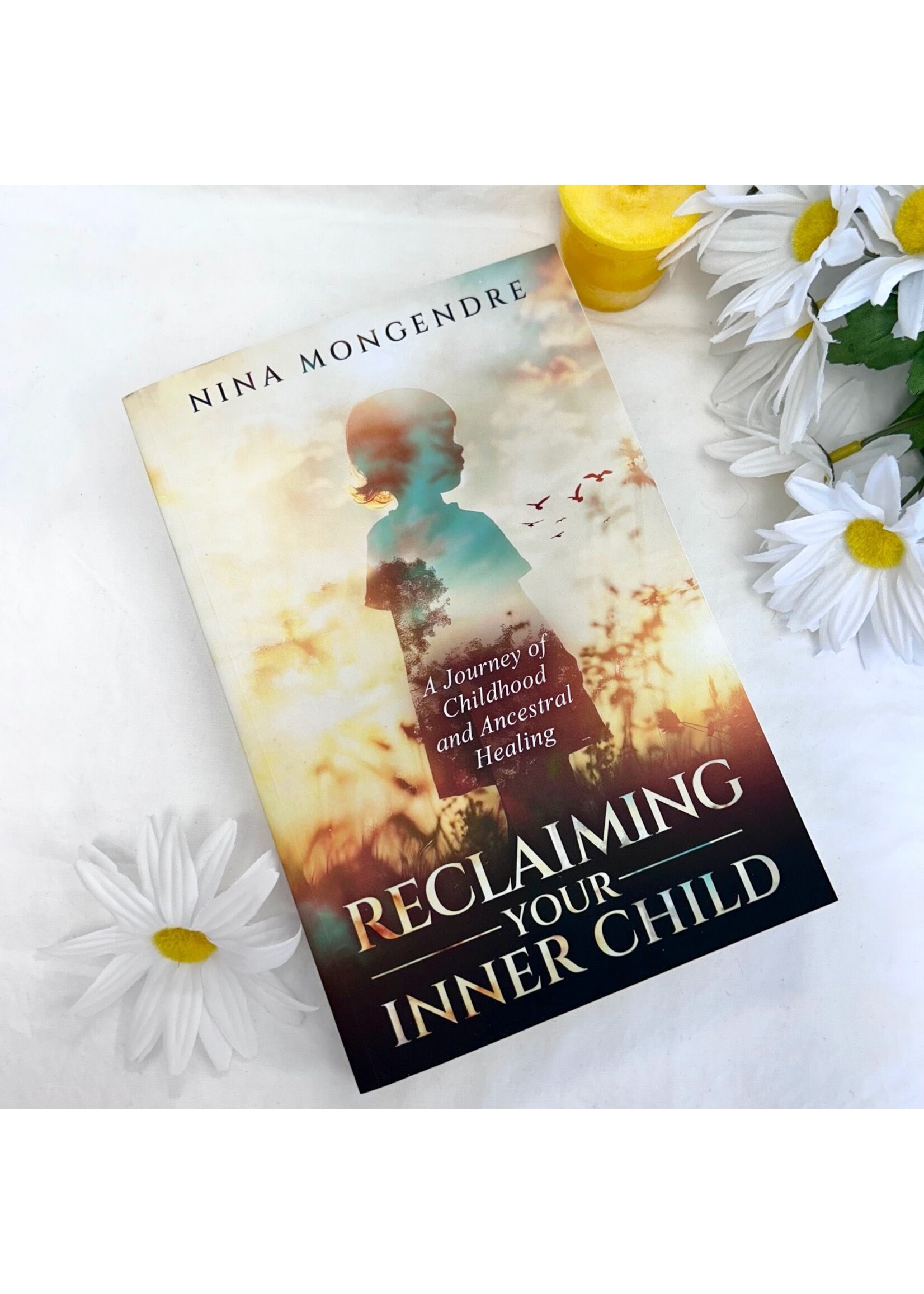 Reclaiming Your Inner Child
