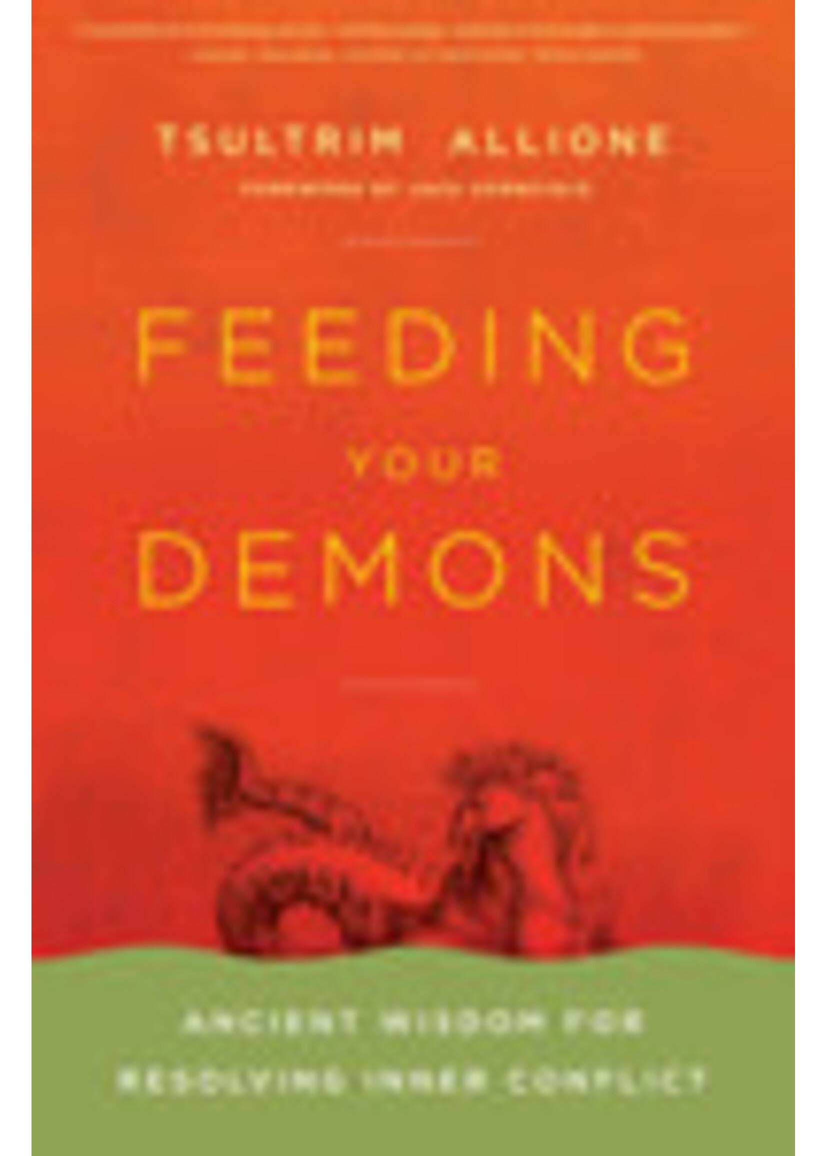 Feeding Your Demons