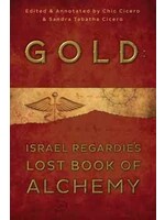 Gold: Israel Regardie's Lost Book of Alchemy