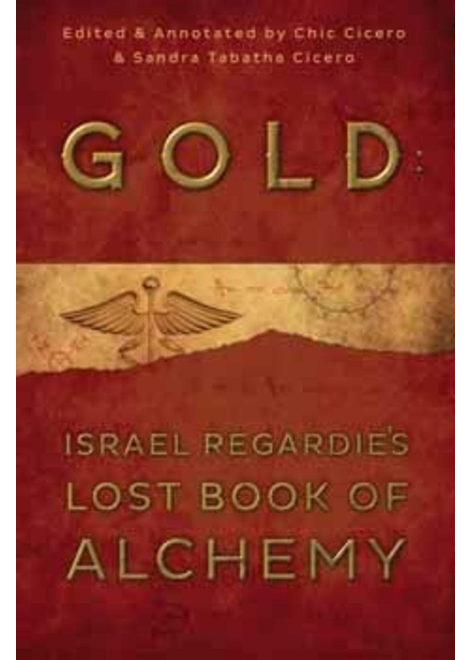 Gold: Israel Regardie's Lost Book of Alchemy