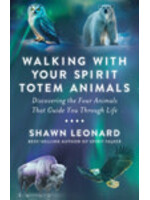 Walking With Your Spirit Totem Animals