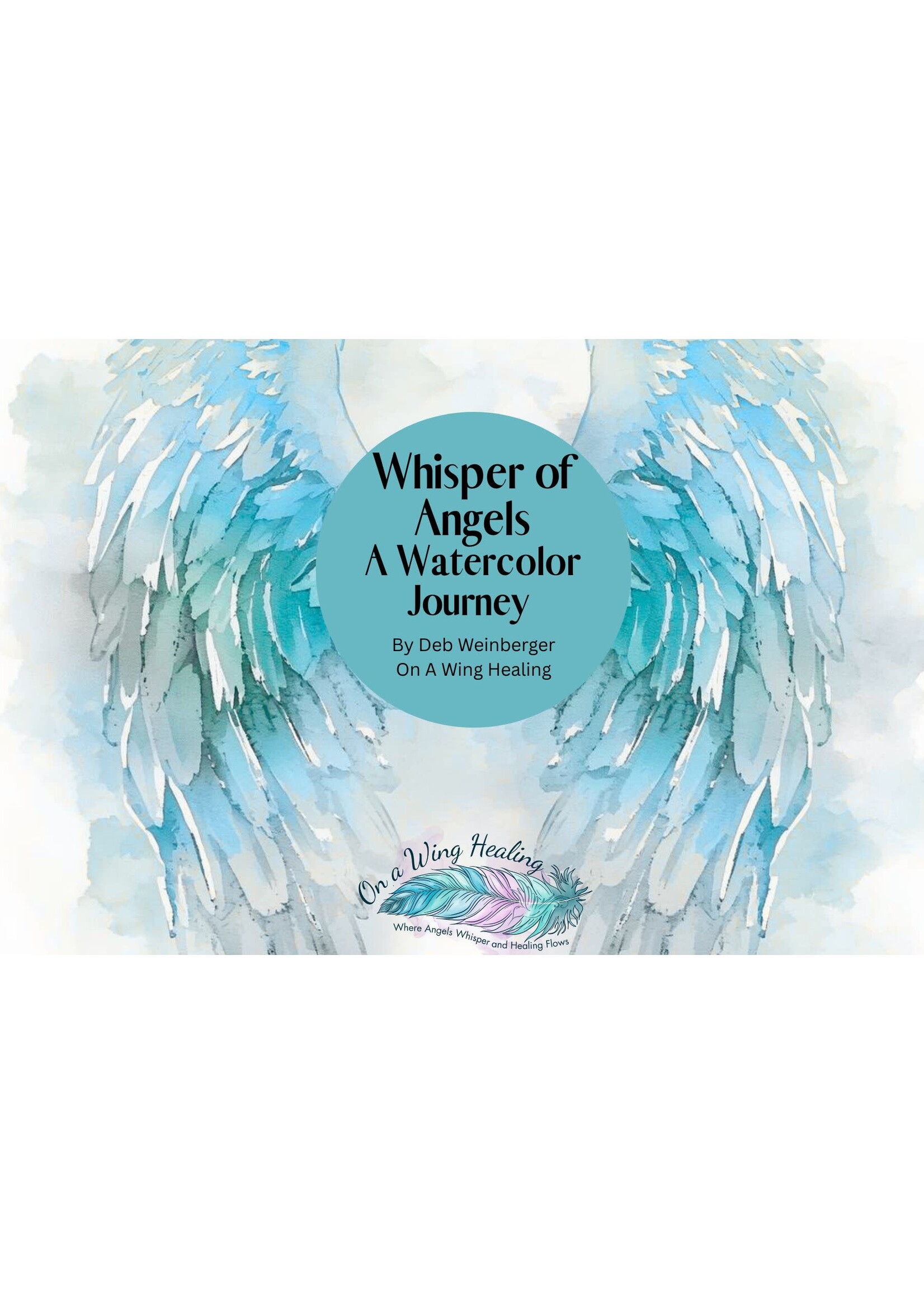 Whisper of Angels: A Watercolor Journey