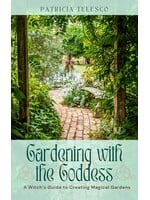 Gardening with the Goddess
