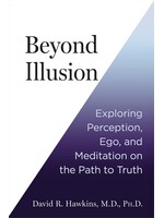 Beyond Illusion