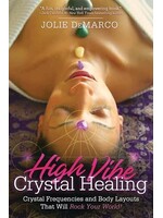 High Vibe Crystal Healing
