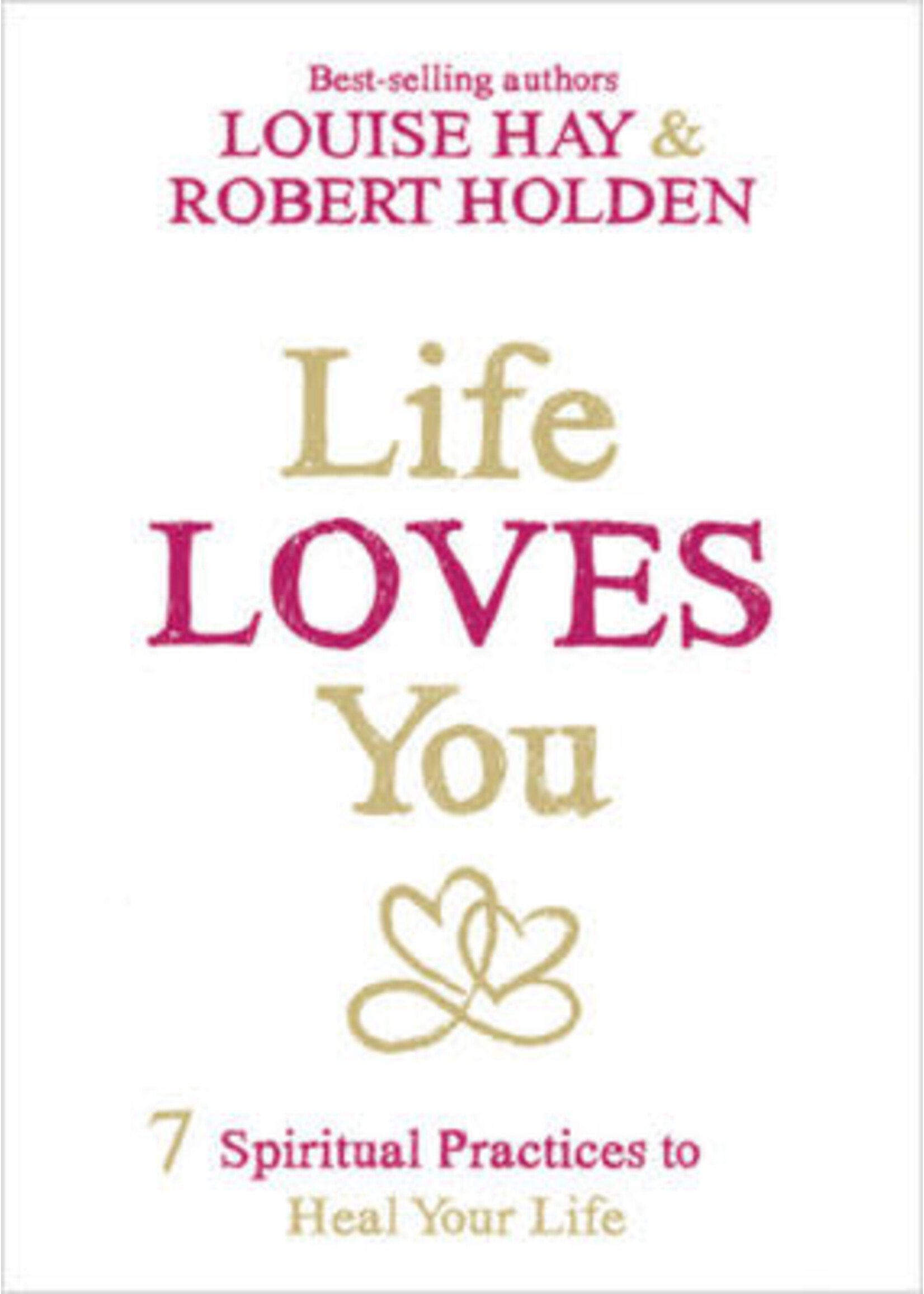 Life Loves You
