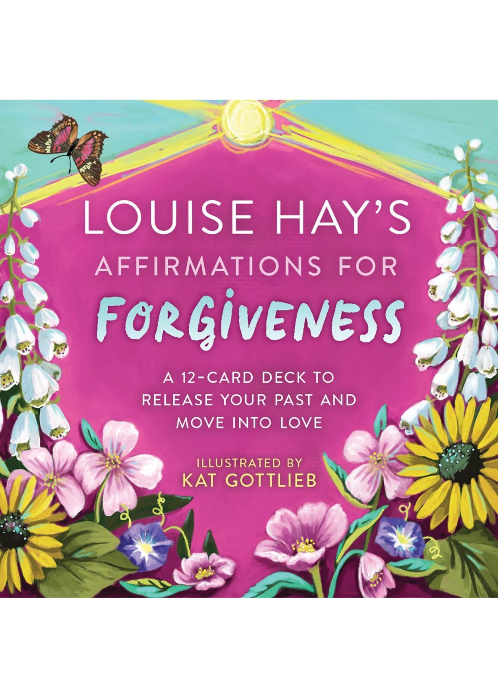 Louise Hay's Affirmations for Forgiveness