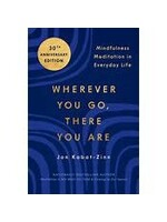 Wherever You Go, There You Are