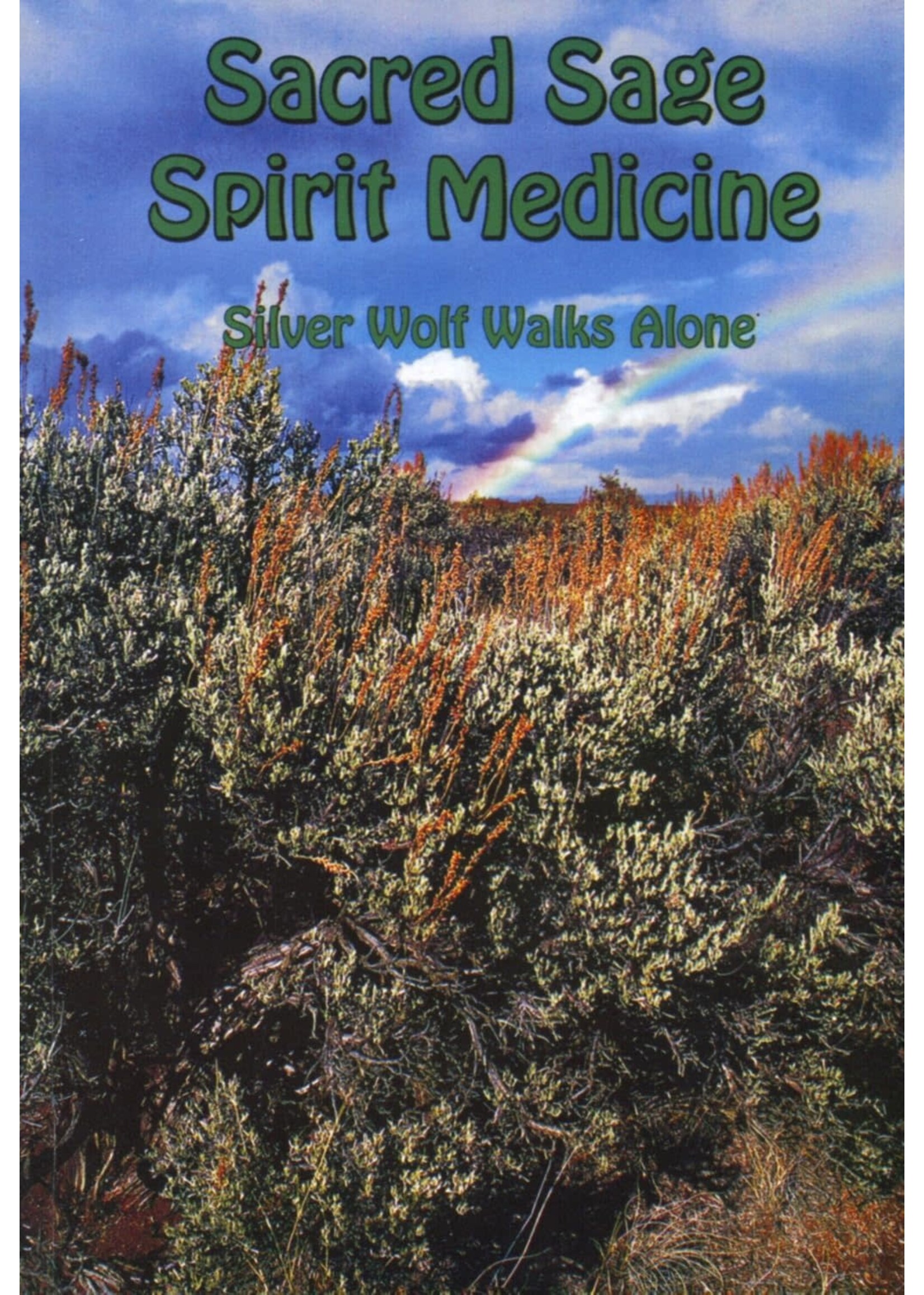 Sacred Sage Spirit Medicine